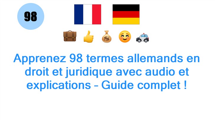 Apprenez 98 termes allemands en droit et juridique avec audio et explications – Guide complet !